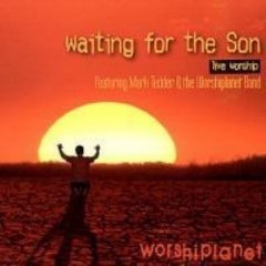 Waiting for the Son