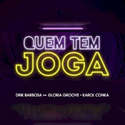 Quem Tem Joga