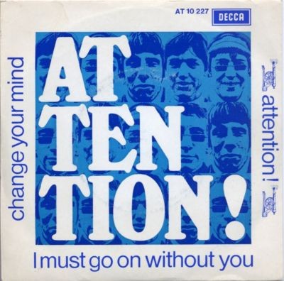 I Must Go on Without You / Change Your Mind