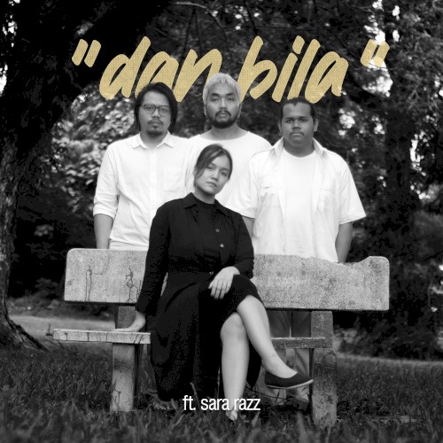 “dan bila”