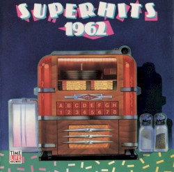 Superhits: 1962