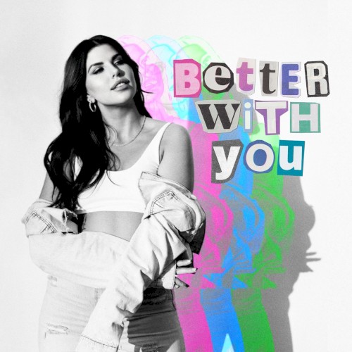 Better With You