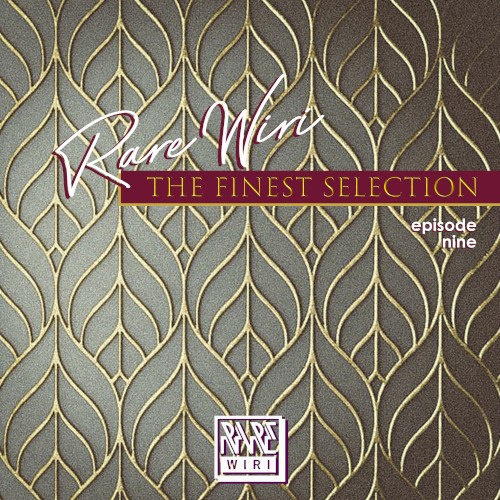 The Finest Selection, Ep. 9