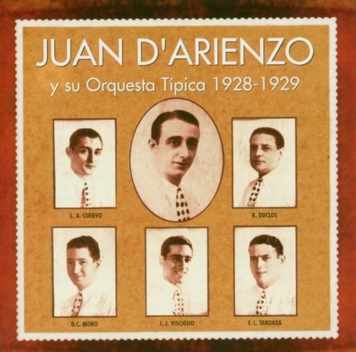 Juan D'Arienzo y Su Orquesta Típica 1928-1929