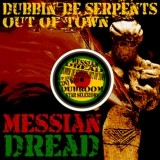 Dubbin' de Serpents Out of Town