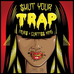 $hut Your Trap