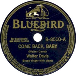 Come Back, Baby / No Place to Go