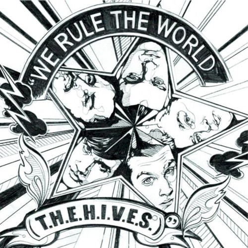 We Rule the World (T.H.E.H.I.V.E.S.)