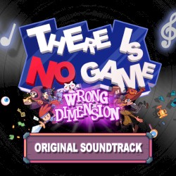 There Is No Game: Wrong Dimension Soundtrack