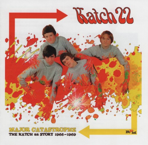 Major Catastrophe: The Katch 22 Story 1966-1969