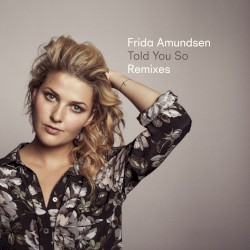 Told You So (Remixes)