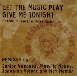 Let The Music Play / Give Me Tonight — The Lost Mixes Collection