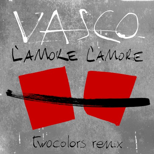 L'Amore L'Amore (Twocolors Remix)