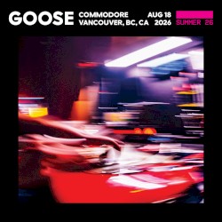 2026-08-18: Commodore Ballroom, Vancouver, BC, Canada
