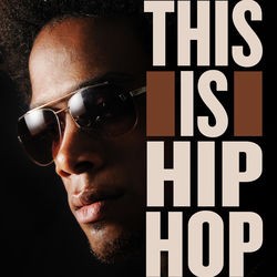 This Is Hip Hop