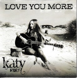 Love You More
