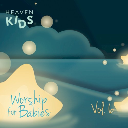 Worship for Babies, Vol. 6
