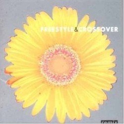 Remix Selection: Freestyle & Crossover
