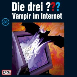 Die drei ??? 88: Vampir im Internet