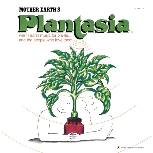 Mother Earth’s Plantasia