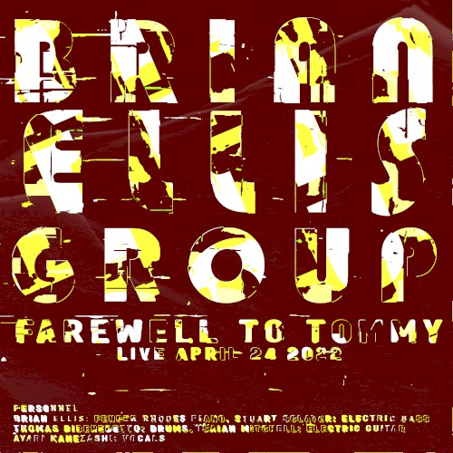 Farewell to Tommy - Live April 24 2022