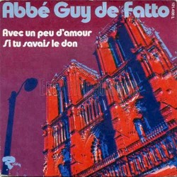 Avec un peu d’amour / Si tu savais le don