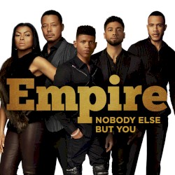 Nobody Else but You