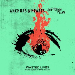 Wasted Lives (We're Ready To Take It Back)