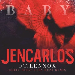 Baby (Chris Jeday/Supda Dups remix)