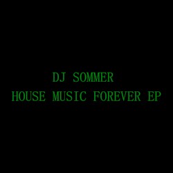 House Music Forever EP