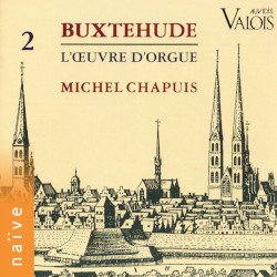 Buxtehude: L’œuvre d’orgue, Vol. 2 (Orgue Ahrend de l’église de Aurich, Frise orientale)