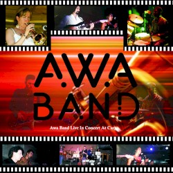 Awa Band Live At Cargo, East London