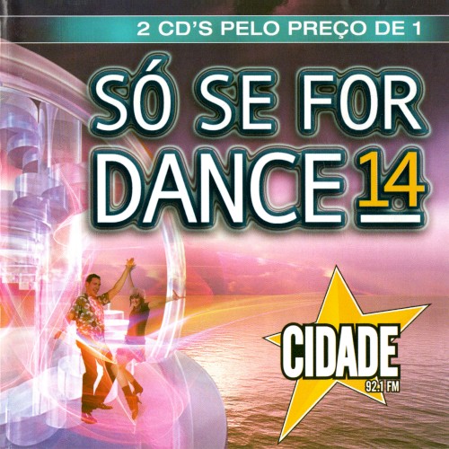 Só Se For Dance 14