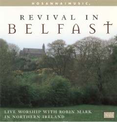 Revival in Belfast
