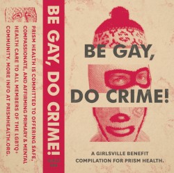 Be Gay, Do Crime!