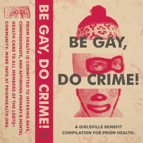 Be Gay, Do Crime!