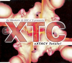 eXTACY Totale!