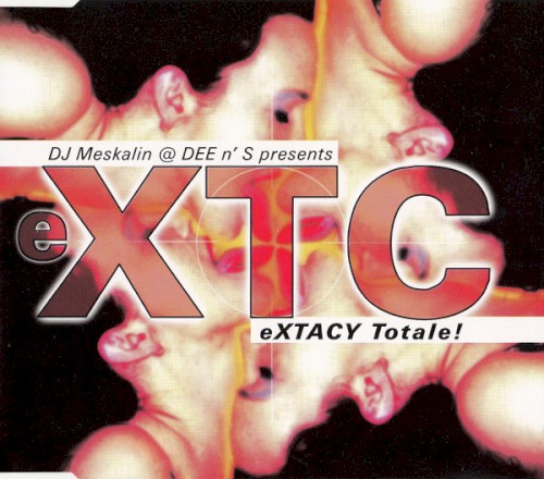 eXTACY Totale!