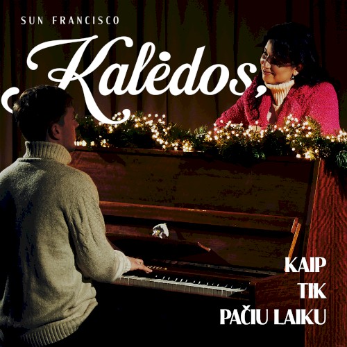 Kalėdos, kaip tik pačiu laiku