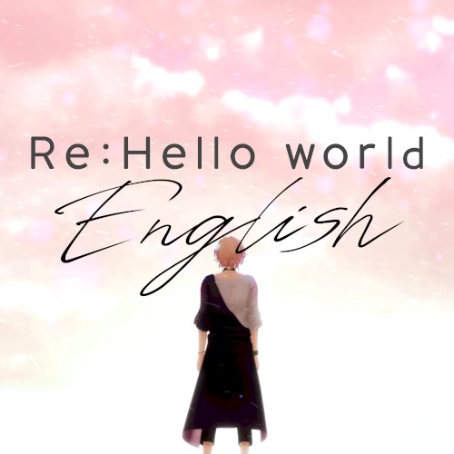 Re:Hello world English.ver