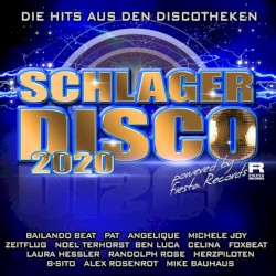 Schlagerdisco 2020 - Die Hits aus den Discotheken