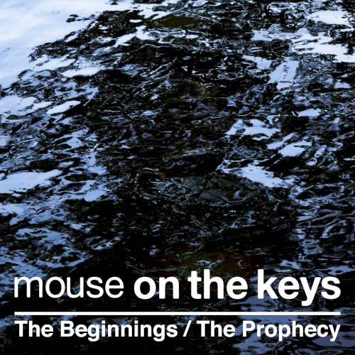 The Beginnings / The Prophecy