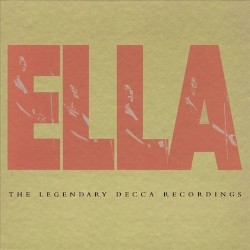 Ella: The Legendary Decca Recordings