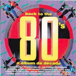 Back to the 80's - O álbum da década