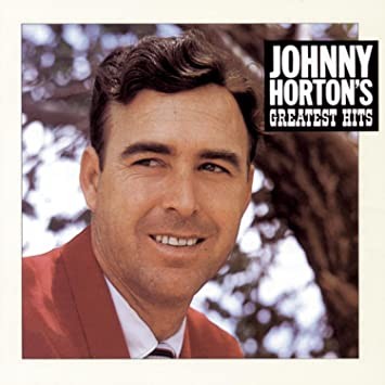 Johnny Horton’s Greatest Hits