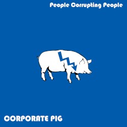 Corporate Pig