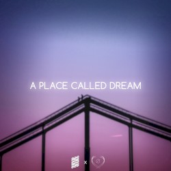 A Place Called Dream