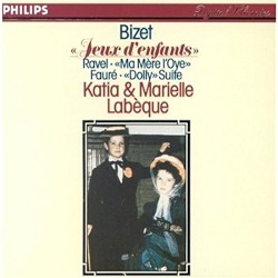Bizet: Jeux d’enfants / Ravel: Ma Mère l’Oye / Fauré: Dolly Suite