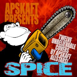 Apskaft Presents: Spice