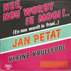 Nee, nou wordt ie mooi!... (En nou wordt ie fraai...)